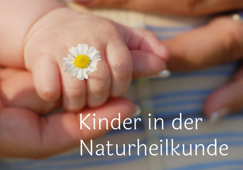 Kinder in der Naturheilkunde